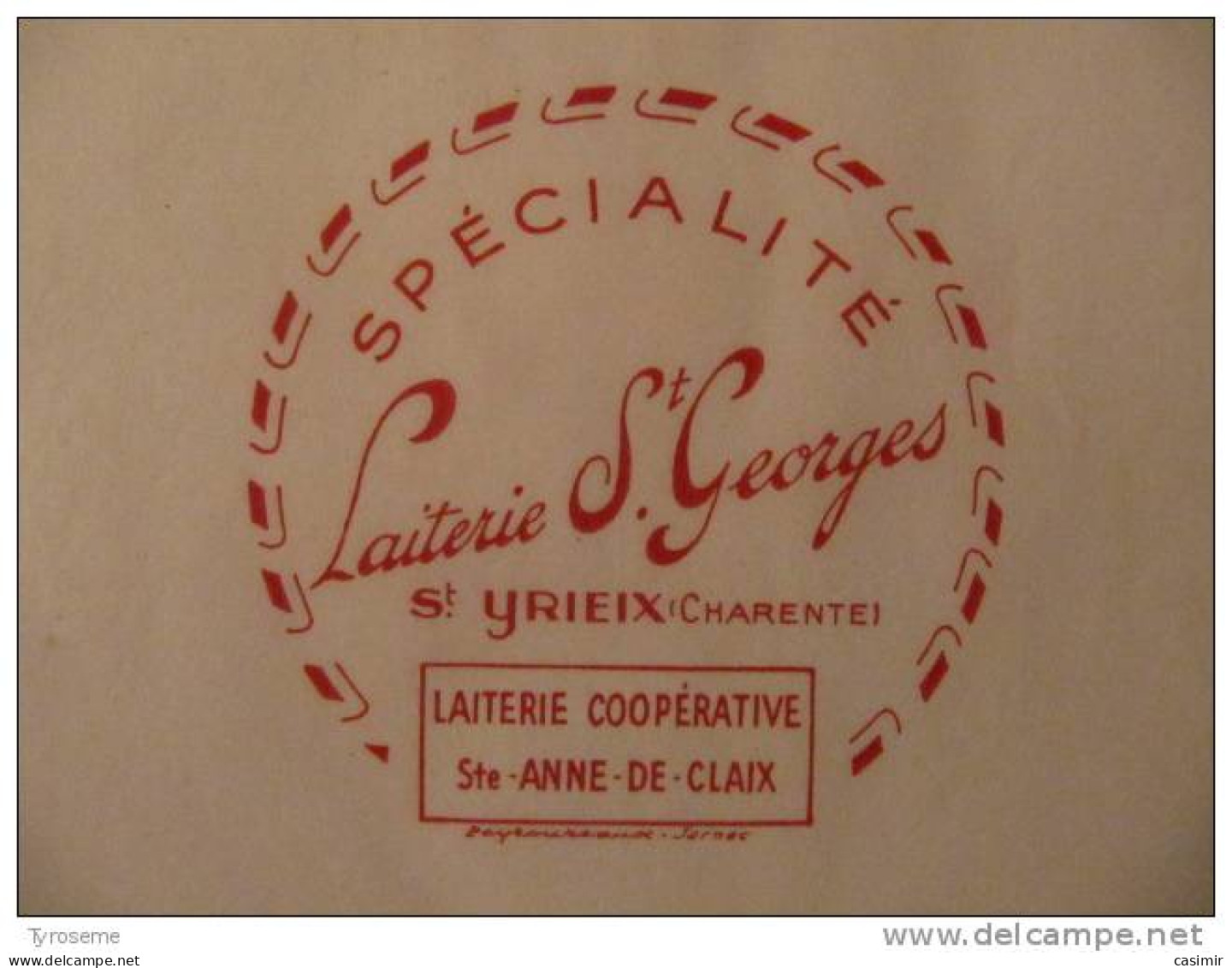 T714 / étiquette D'emballage Fromage De La Laiterie SAINT GEORGES à ST ANNE DE CLAIX Charente - Invoices