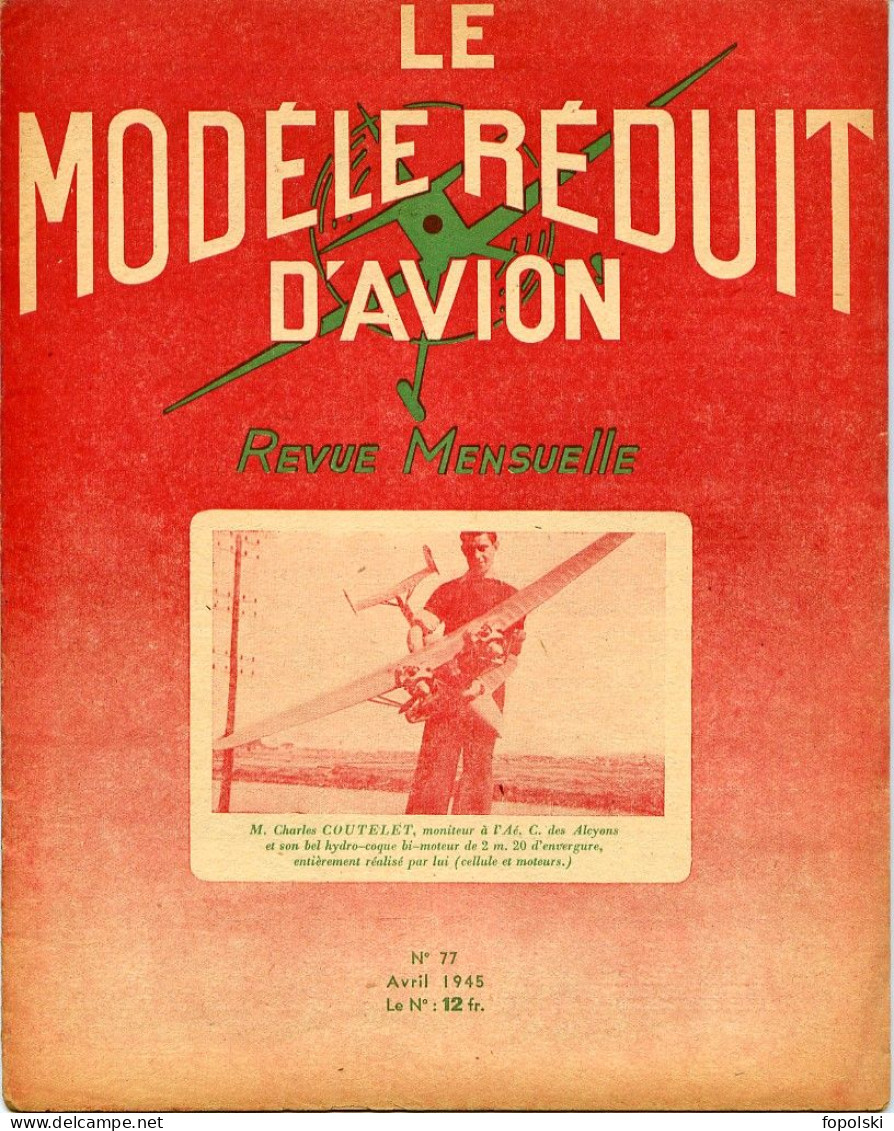 Revue - Le Modèle Réduit D'avion 28 Numéros Entre Le 77 (Avril 1945) Et Le 363 (Aout 1969) - Luchtvaart