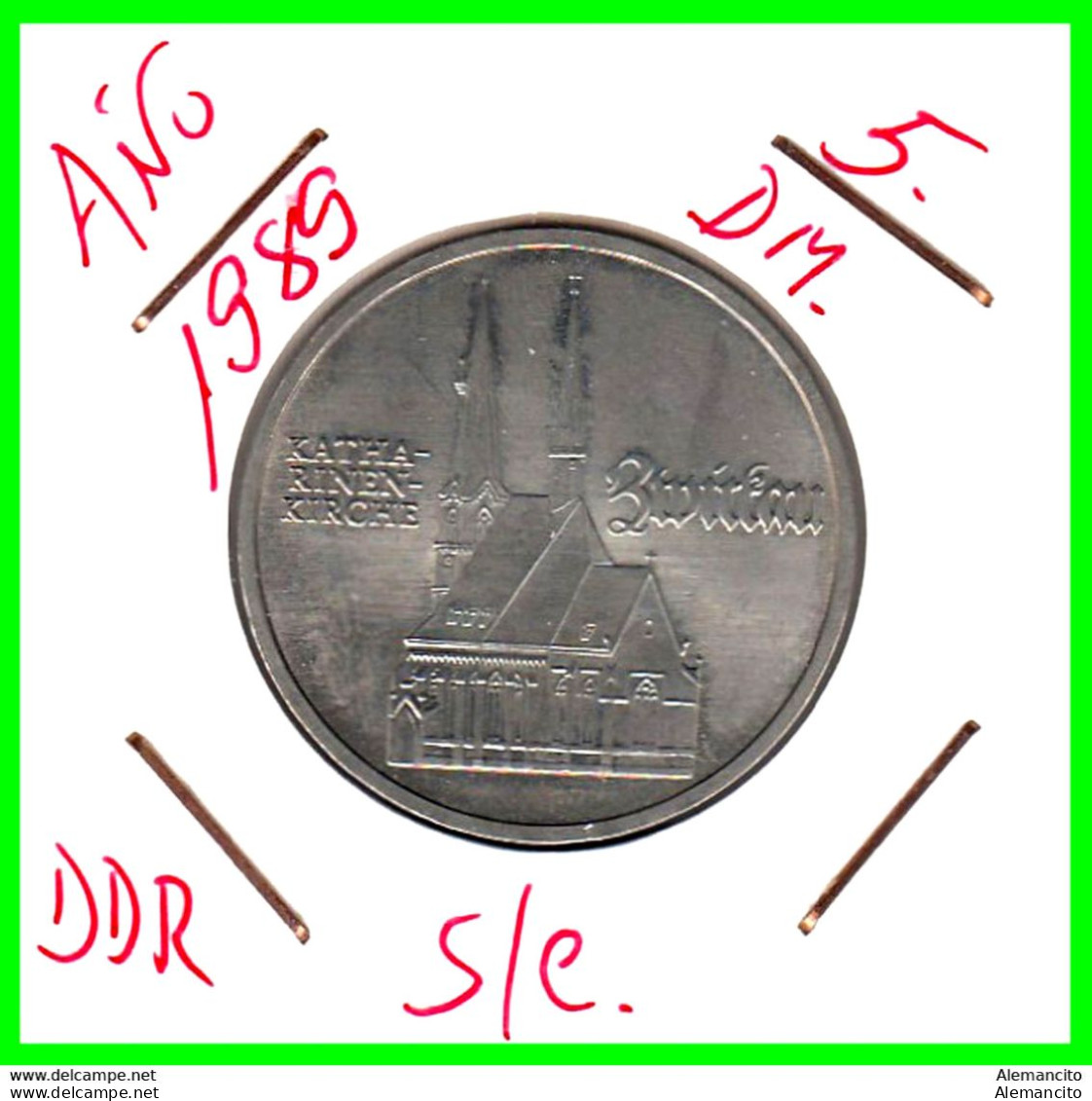 ( GERMANY DDR ) REPUBLICA DEMOCRATICA DE ALEMANIA MONEDA DE 5-DM AÑO 1989 - KM-129 SIN CIRCULAR ( KATHARINKIRCHE ZWITKAU - 5 Mark