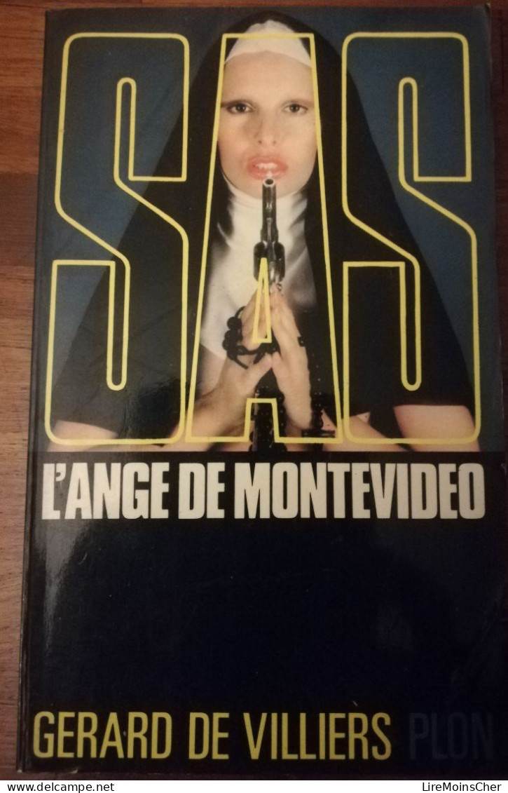 GERARD DE VILLIERS L'ANGE DE MONTEVIDEO SERIE SAS EDITIONS PLON ESPIONNAGE - SAS