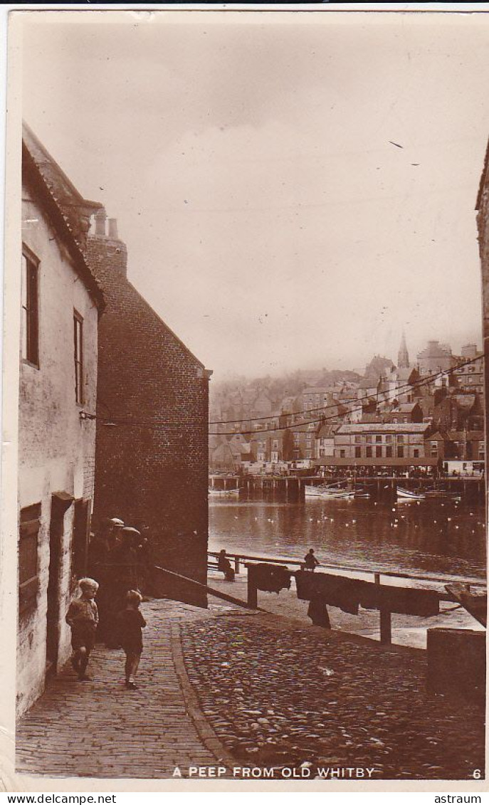 Cpa -ang- Whitby -- A Peep From Old .-edi Real Photograph.n°6 - Whitby