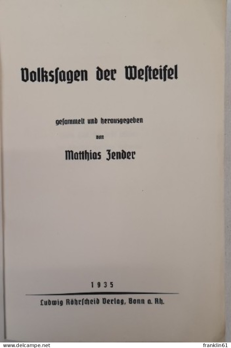 Volkssagen Der Westeifel. Deutsches Volkstum Am Rhein. 1. - Tales & Legends