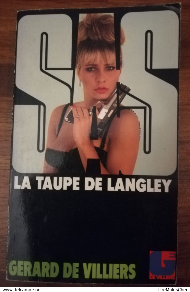 GERARD DE VILLIERS LA TAUPE DE LANGLEY SERIE SAS EDITIONS PLON  ESPIONNAGE SAINT DOMINGUE - SAS