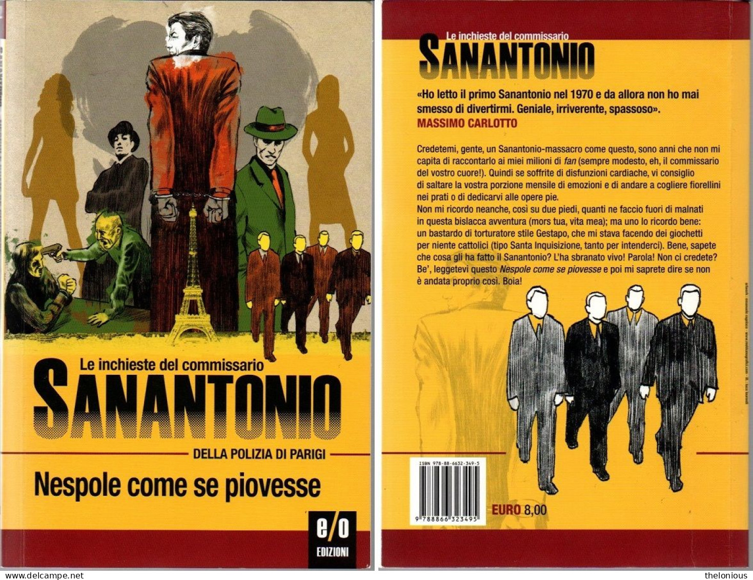 # Commissario Sanantonio - Nespole Come Se Piovesse - E/o 2013 - Policiers Et Thrillers