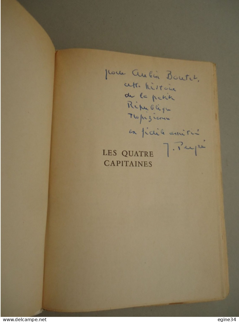 Editeur Flammarion - Joseph Peyré - Les Quatre Capitaines   - 1956 - Dédicacé - Livres Dédicacés