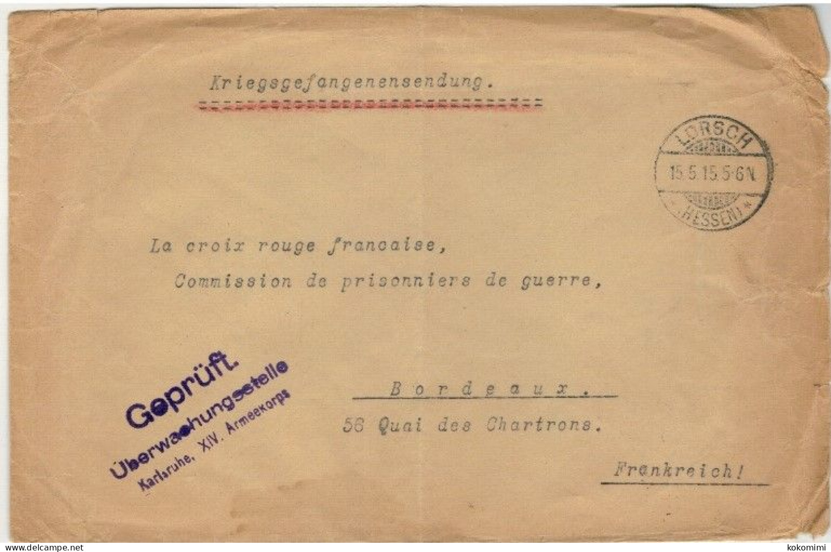 Brief Vom LORSCH ( Hessen) Mit Prüfungstempel Von Karlsruhe  15/5/15 - Kriegsgefangenenpost