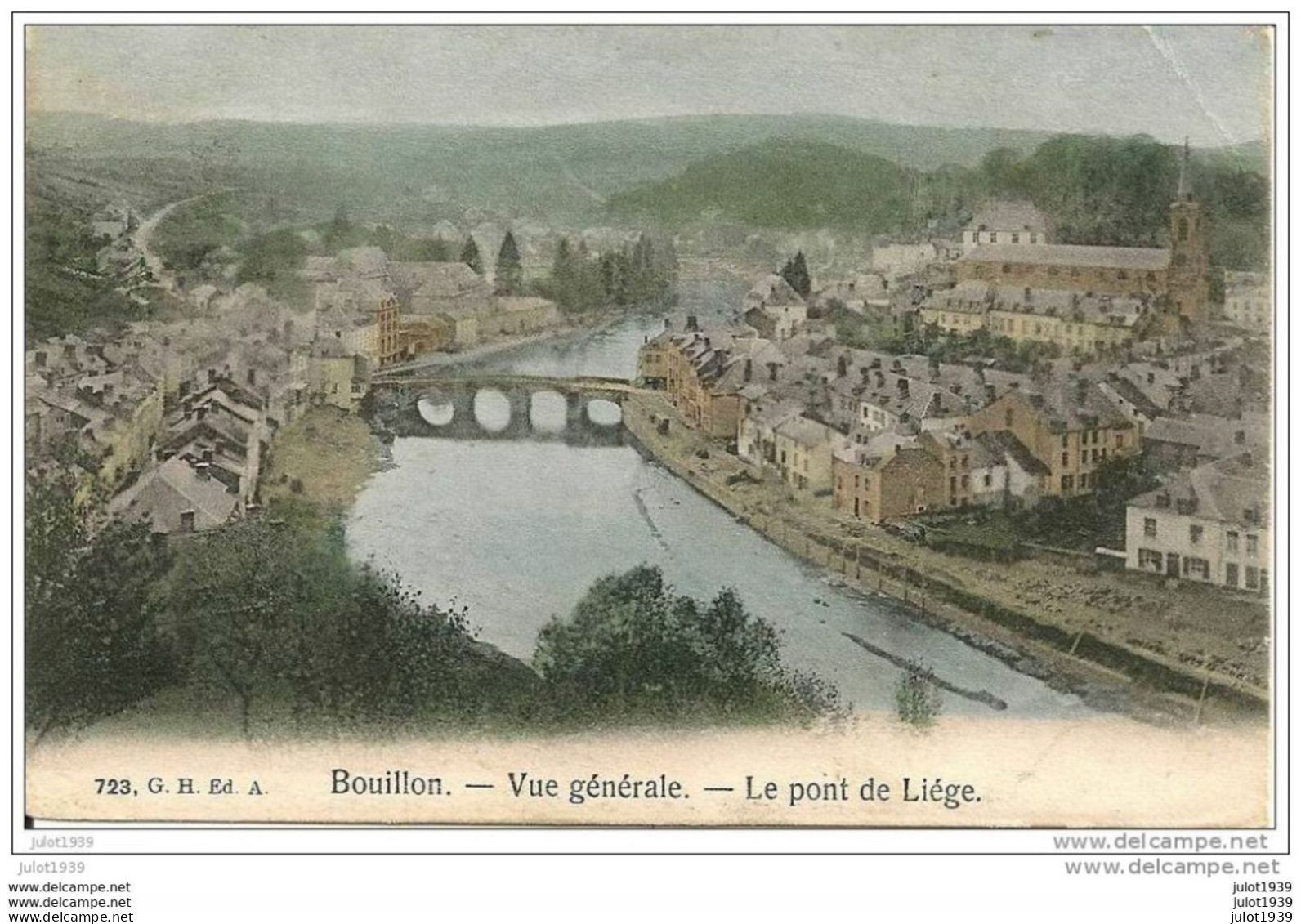 HALANZY ..-- BOUILLON ..-- Le Pont De LIEGE . Vers HALANZY ( Mr Lucien LOUVROUX? , Bourgmestre ) . Voir Verso . - Aubange