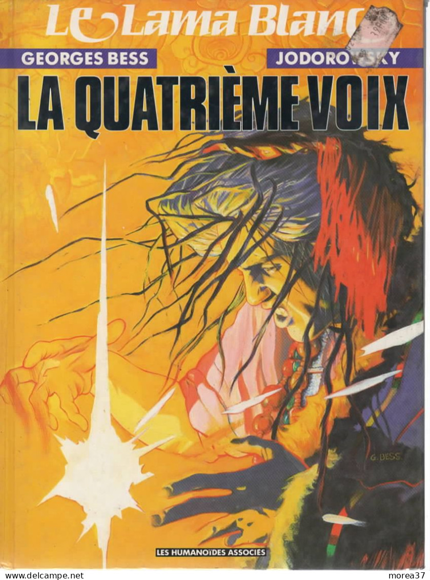 LE LAMA BLANC  La Quatrième Voix    EO  De JODOROWSKY / BESS  LES HUMANOÏDES ASSOCIEES - Lama Blanc, Le