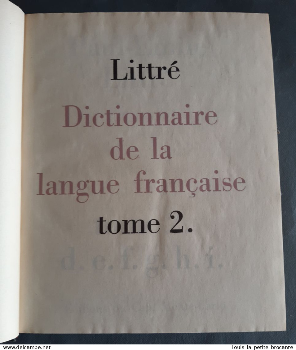 LE LITTRÉ de Emile LITTRÉ 1957 en 4 volumes , bon état. Edition du Cap MONTÉ-CARLO.