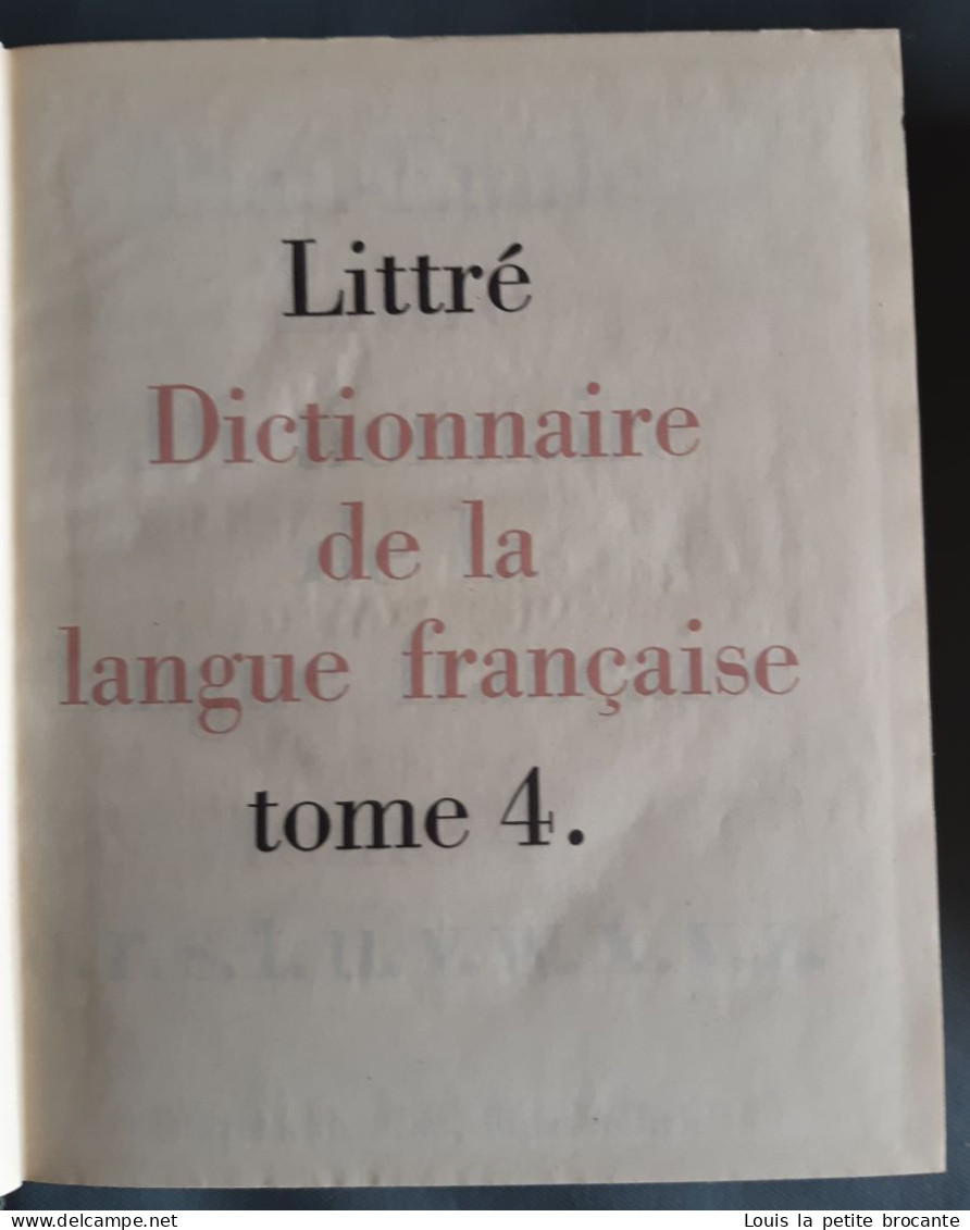 LE LITTRÉ de Emile LITTRÉ 1957 en 4 volumes , bon état. Edition du Cap MONTÉ-CARLO.