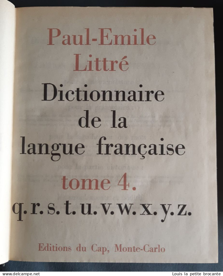 LE LITTRÉ de Emile LITTRÉ 1957 en 4 volumes , bon état. Edition du Cap MONTÉ-CARLO.