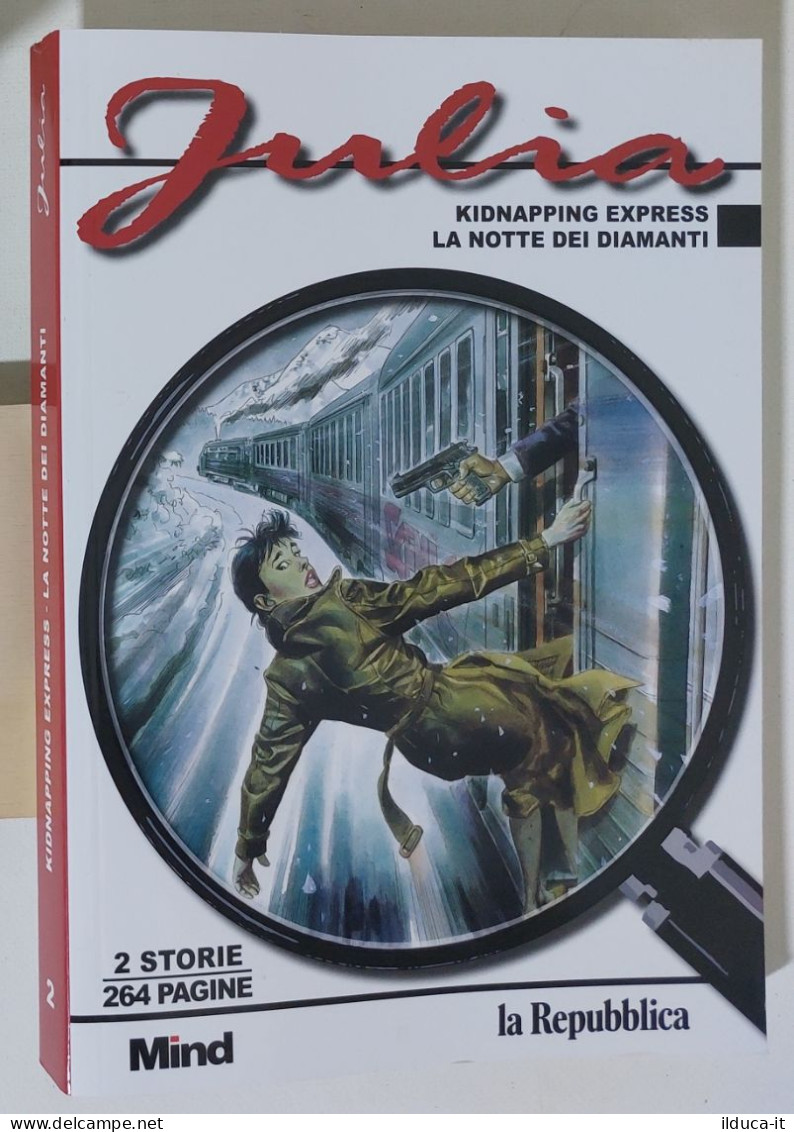 51821 JULIA N. 2 - Kidnapping Express / La Notte Dei Diamanti - Repubblica 2023 - Bonelli