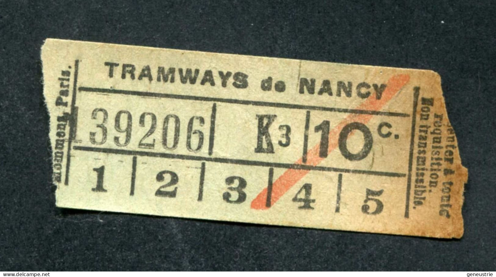 Ticket Billet Tramway Début XXe "Tramways De Nancy - 10c" - Europa