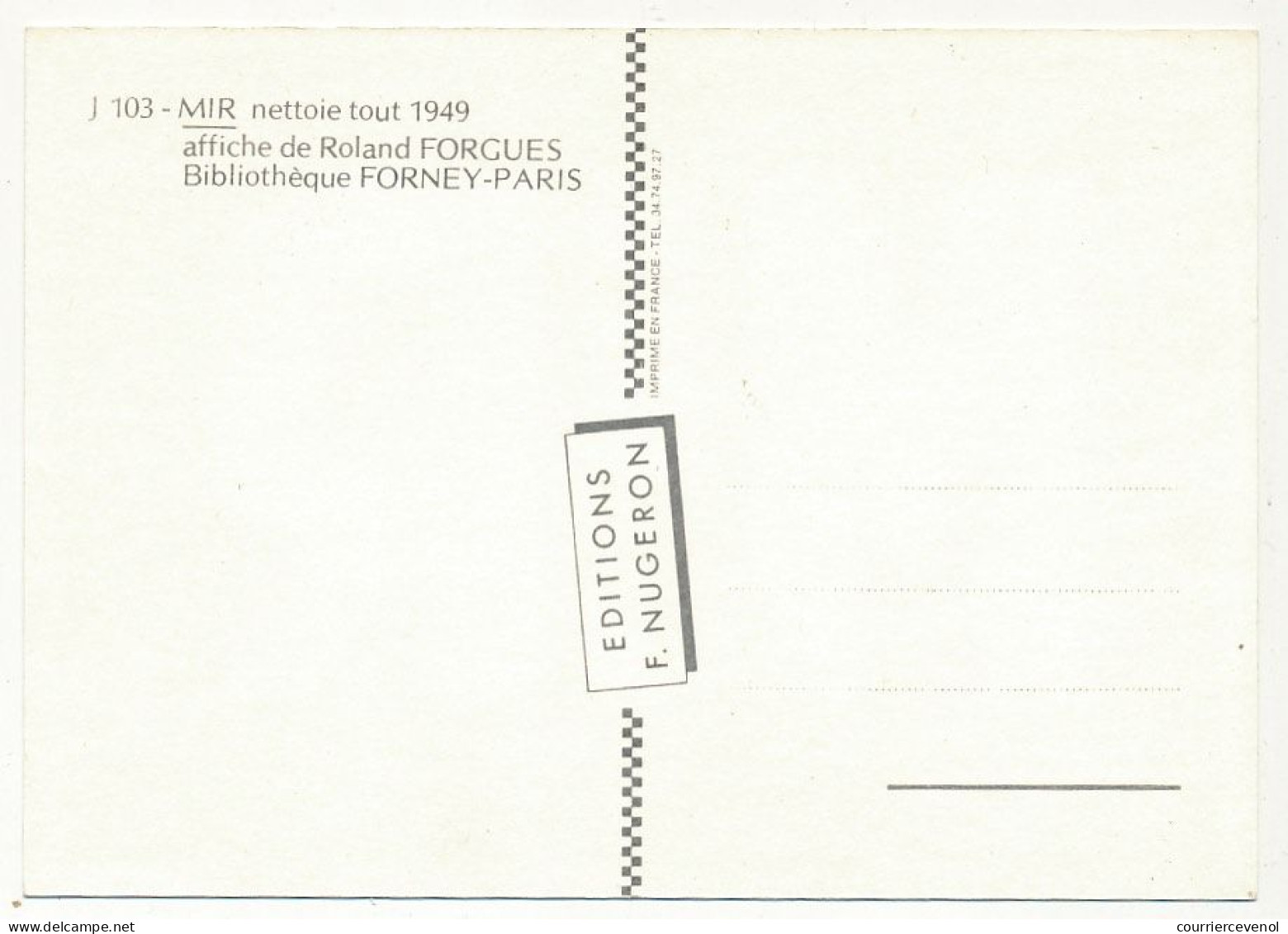 CPM - "MIR Nettoie Tout" - Affiche De Roland Forgues - 1949 - Werbepostkarten