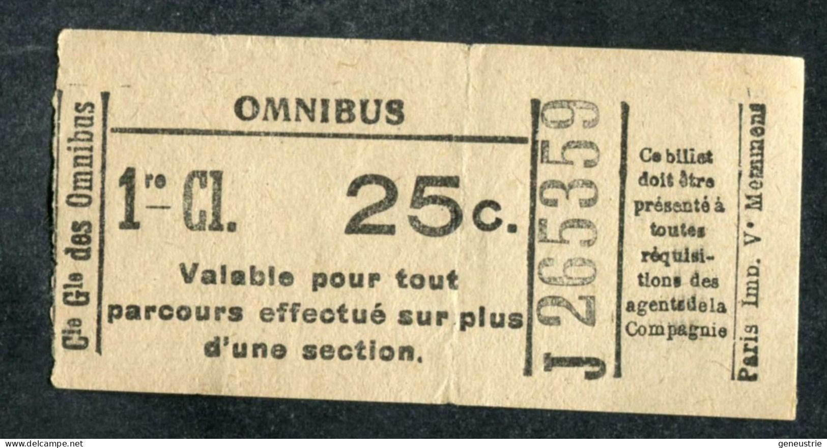 Ticket De Tramways Parisiens (avant 1921) Compagnie Générale Des Omnibus (CGO) 1e Classe 25c - Paris" Tramway - Tram - Europe