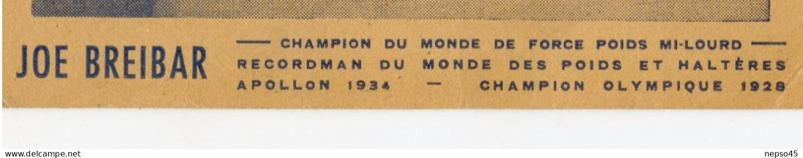 Joe Breibar L'Homme De Fer Champion Du Monde De Force Poids Mi-lourd.recordman Du Monde Poid Haltères Appollon 1934 - Gewichtheben