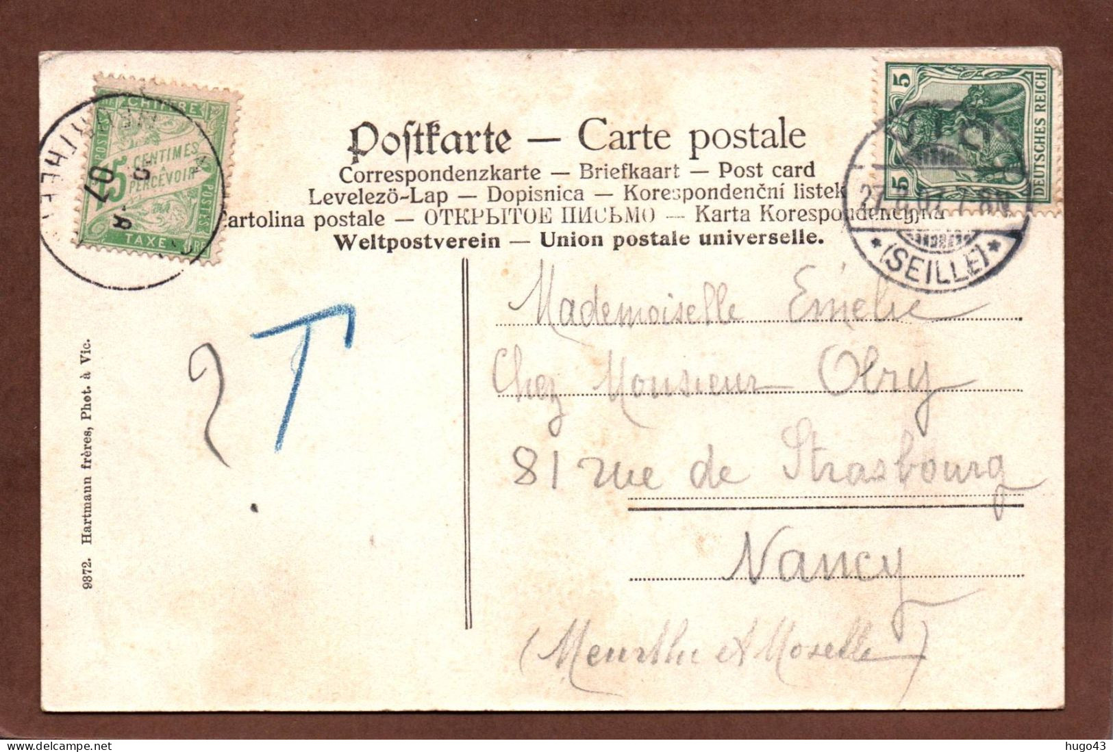 (RECTO / VERSO) VIC SUR SEILLE EN 1907 - SAINT CHRISTOPHE - BEAU TIMBRE ALLEMAND ET CACHET -  TIMBRE TAXE FRANCAIS - CPA - Vic Sur Seille