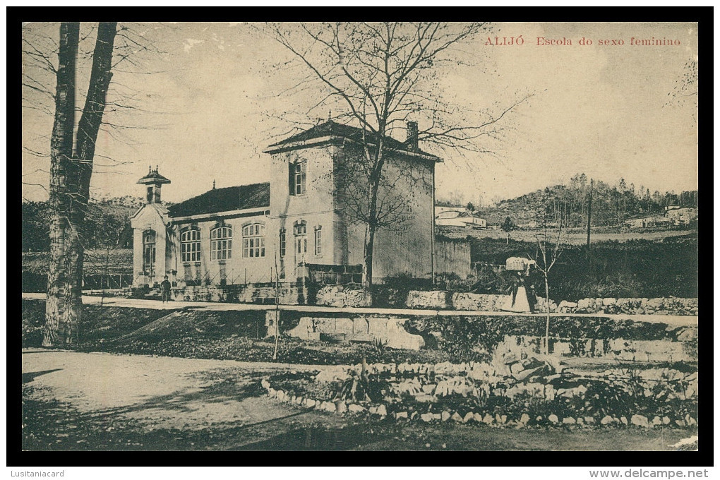 ALIJÓ -  ESCOLAS -Escola Do Sexo Feminino ( Ed. Loja Nova De Francisco Pinto Da Veiga)carte Postale - Vila Real