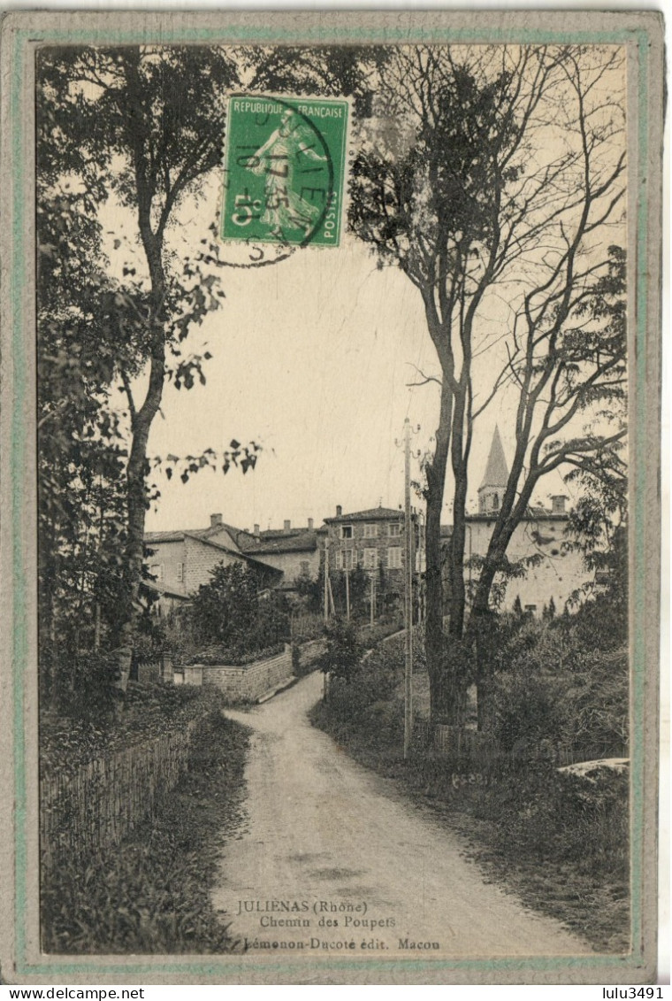 CPA (69) JULIENAS - Aspect De L'entrée Du Bourg Par Le Chemin Des Poupets En 1913 - Julienas