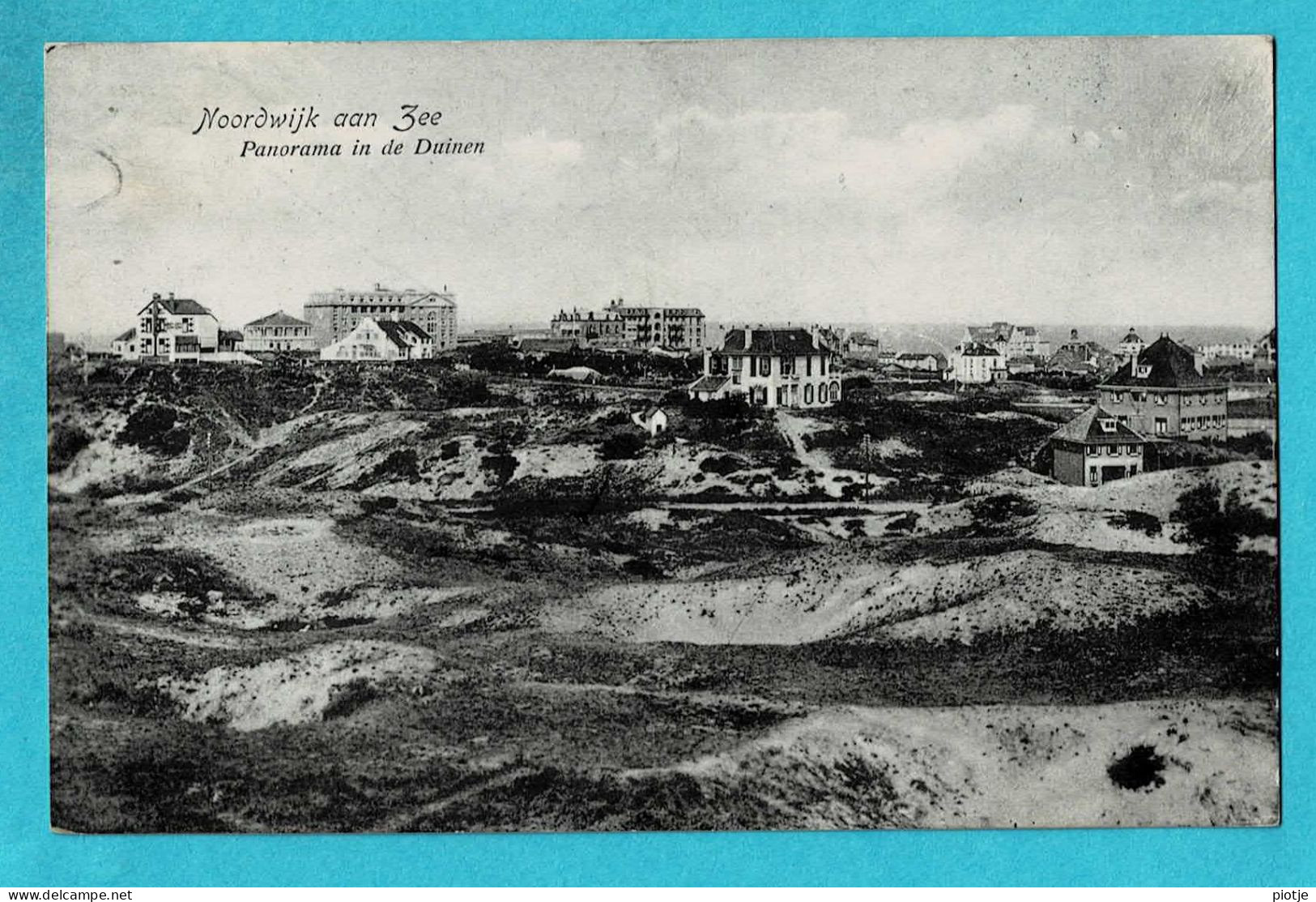 * Noordwijk Aan Zee (Zuid Holland - Nederland) * (nr 113) Panorama In De Duinen, Dunes, Vue Générale, Villa, Old - Noordwijk (aan Zee)