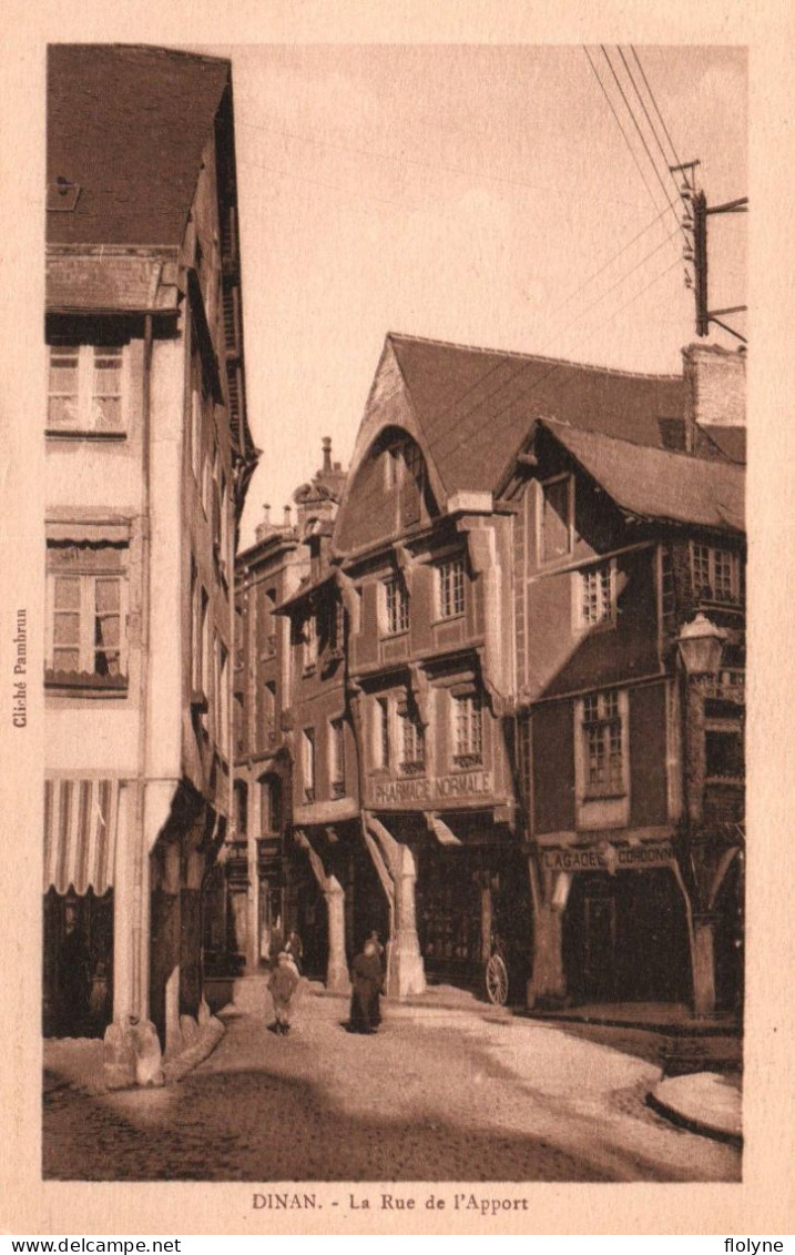 Dinan - La Rue De L'apport - Pharmacie Normale - Cpa LA VIEILLE MAISON - Dinan