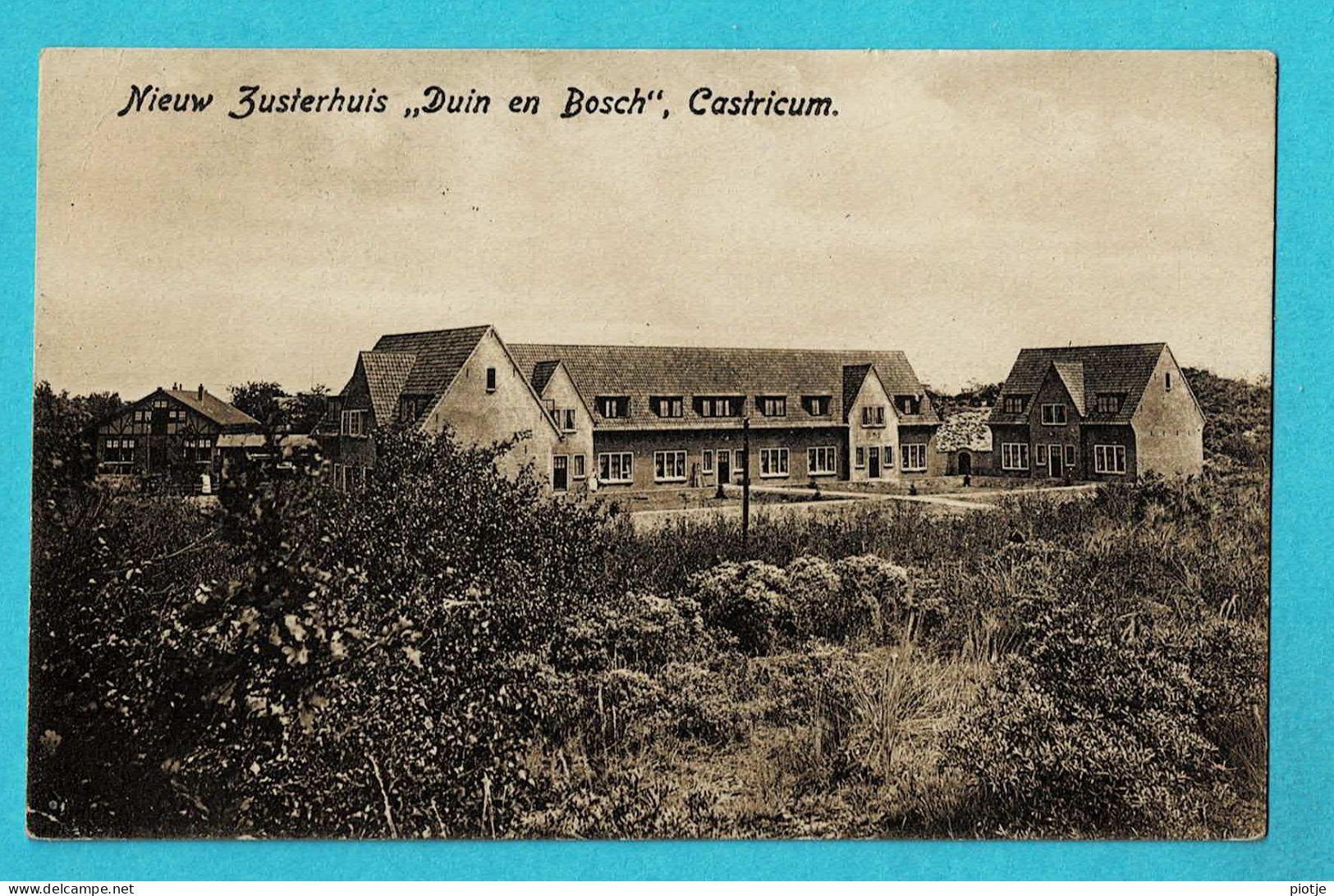 * Castricum - Zaanstreek (Noord Holland - Nederland) * (Uitg B. Kazenbroot) Nieuw Zusterhuis Duin En Bosch - Zaanstreek