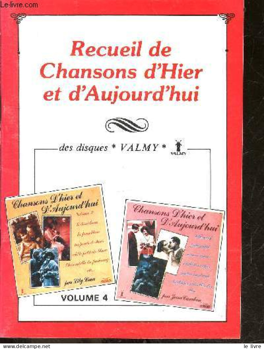 Recueil De Chansons D'hier Et D'aujourd'hui - Volume 4 - Un Air D'accordeon Par Lebrail Sevran Auriat Porte, Du Gris Par - Música