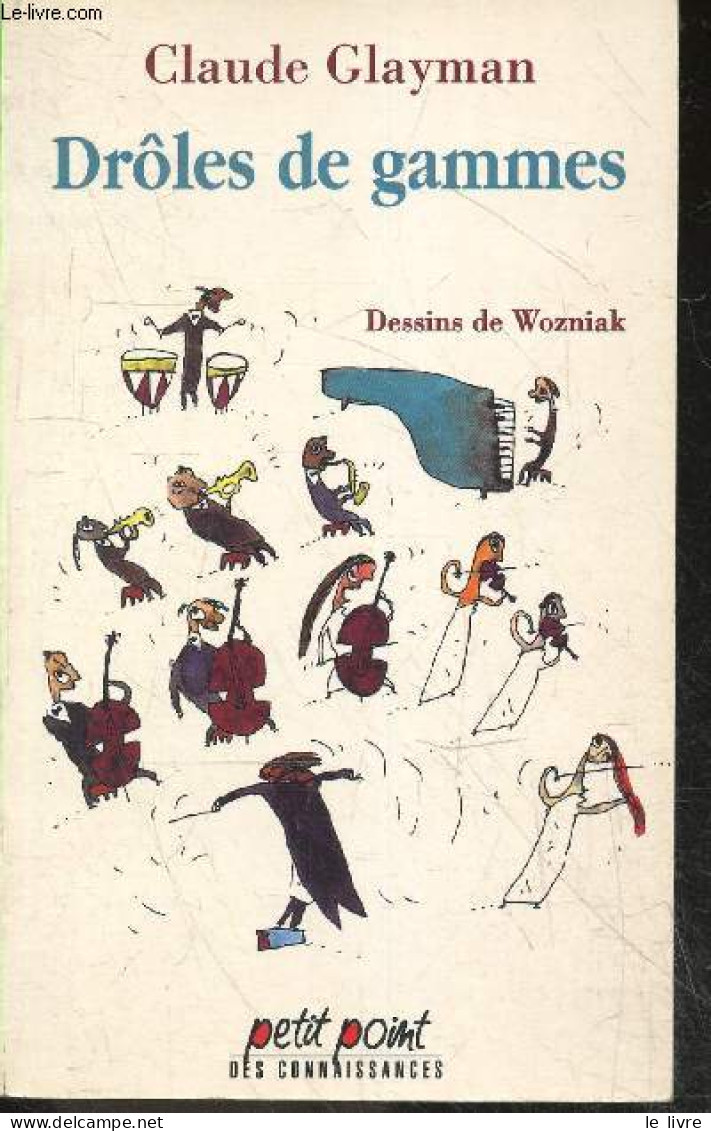 Drôles De Gammes - Claude Glaymann - WOZNIAK - 1995 - Música