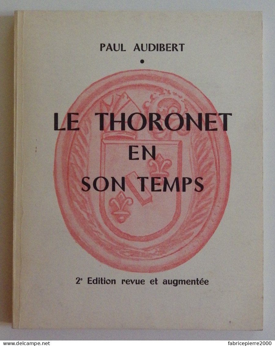 AUDIBERT - Le Thoronet En Son Temps 1966 EXCELLENT ETAT Abbaye Var Cistercien - Provence - Alpes-du-Sud