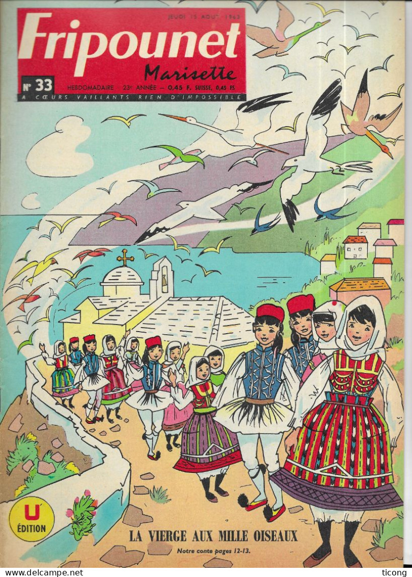 BD FRIPOUNET ET MARISETTE 1963 - JOUR DE FETE CHEZ LES INCAS, MICHEL JAZY, PAUL VI, SYLVAIN ET SYLVETTE, CAP AU COSMOS.. - Fripounet