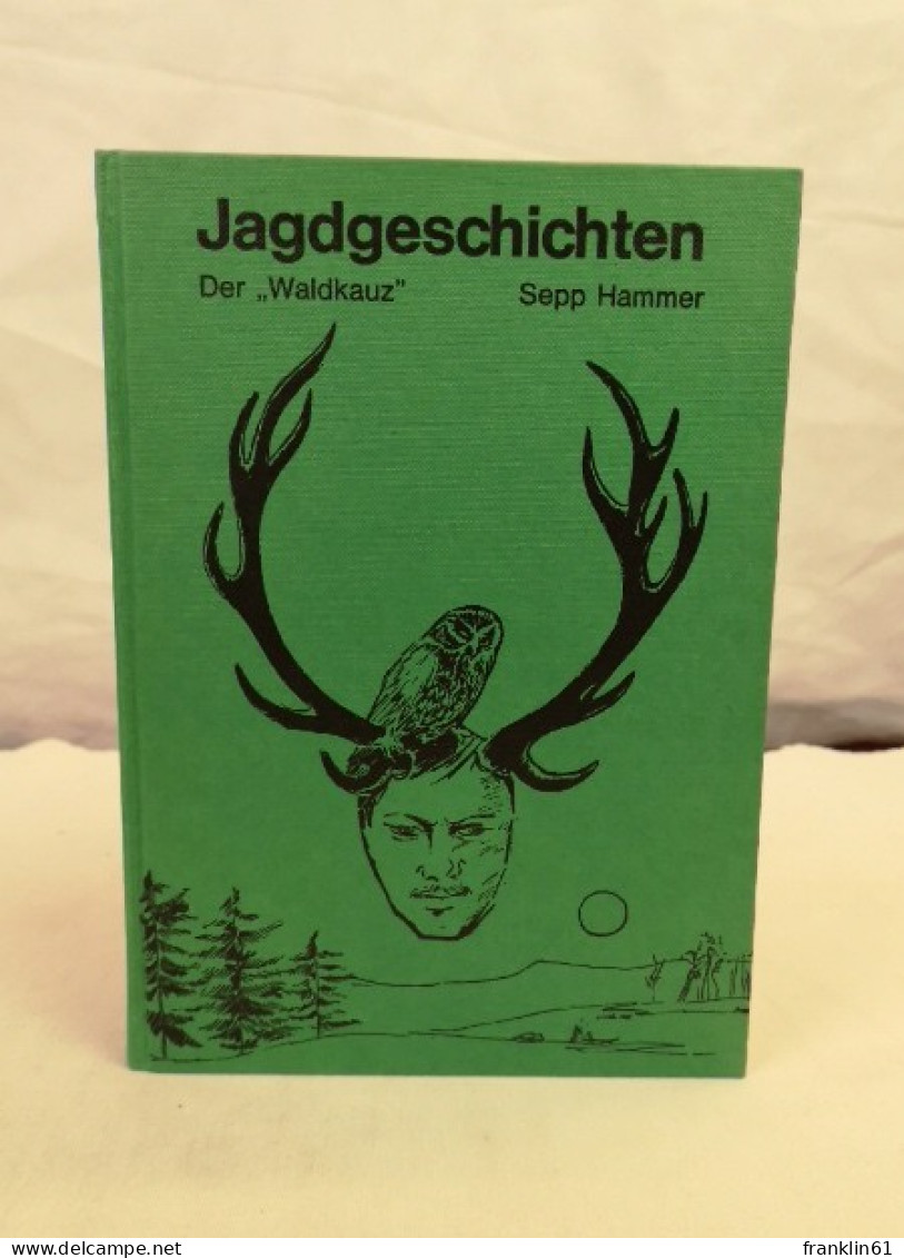 Jagdgeschichten. - Other & Unclassified