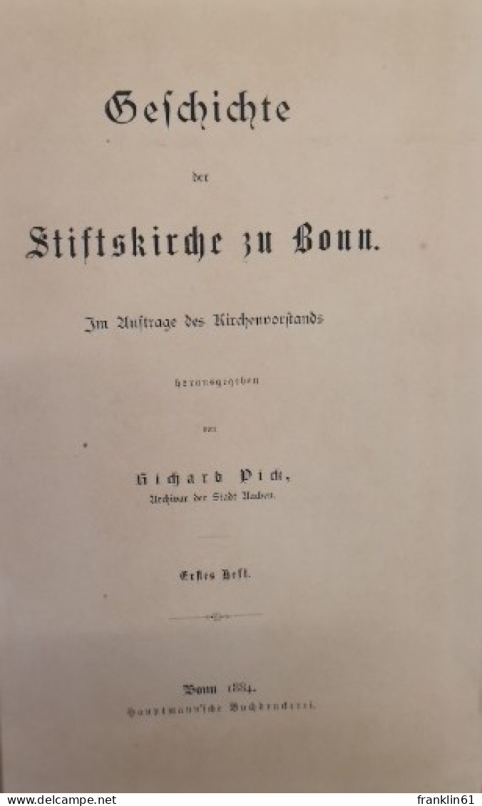 Geschichte Der Stiftskirche Zu Bonn. Im Auftrage Des Kirchenvorstands. - Architectuur