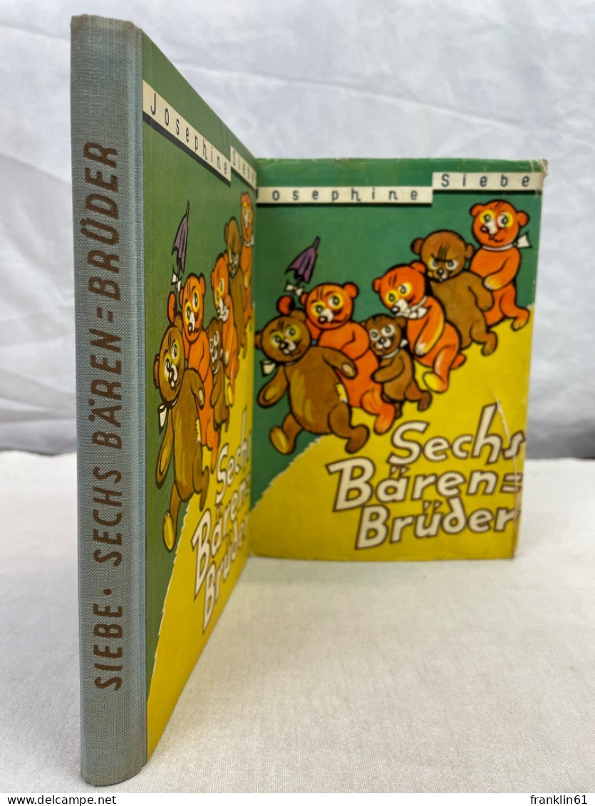 Sechs Bären-Brüder : Neues Lustiges Teddybuch. - Andere & Zonder Classificatie