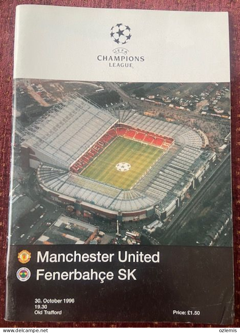 MANCHESTER UNITED- FENERBAHCE ,UEFA CHAMPIONS LEAGUE ,MATCH SCHEDULE ,1996 - Boeken