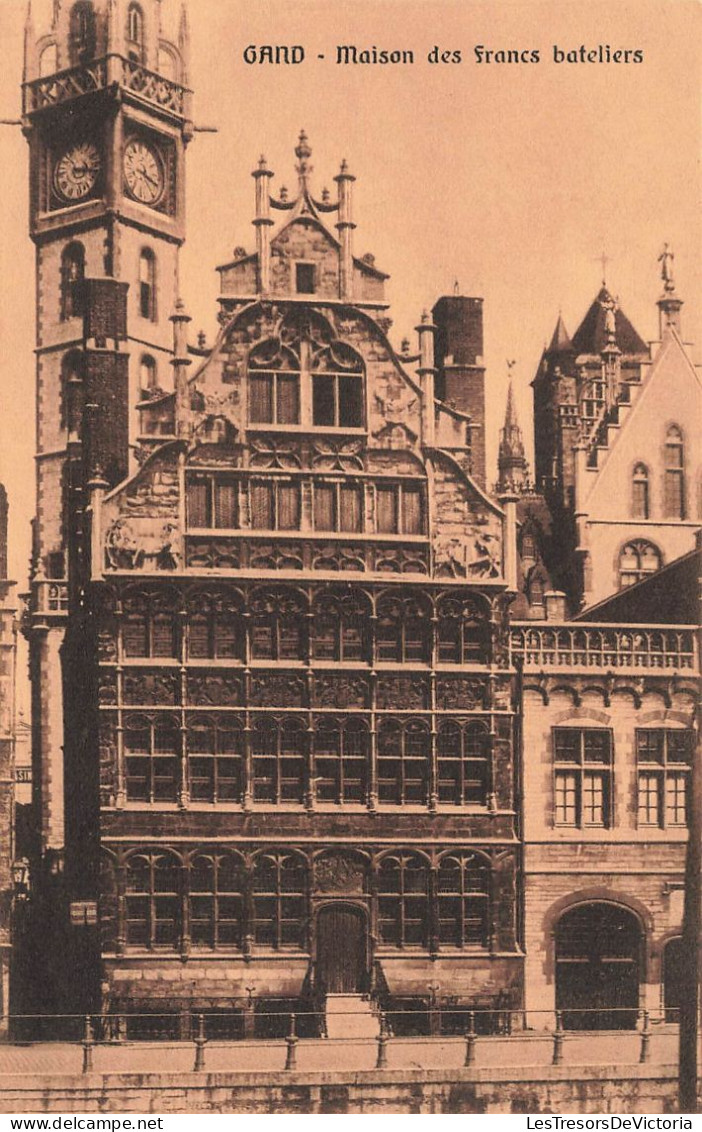 BELGIQUE - Gand - Maison Des Francs Bateliers - Carte Postale Ancienne - Gent