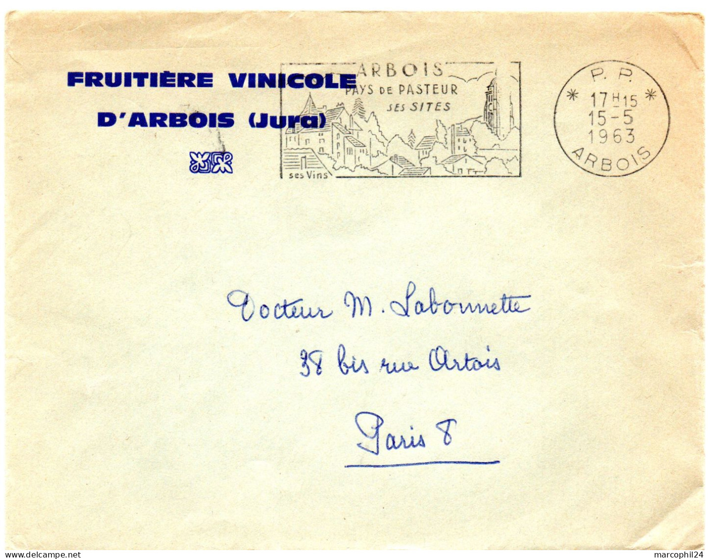 JURA  - Dépt N° 39 = ARBOIS 1963 = FLAMME PP Non Codée =  SECAP Illustrée ' Pays De PASTEUR / Sites / Vins' + FRUITIERE - Louis Pasteur