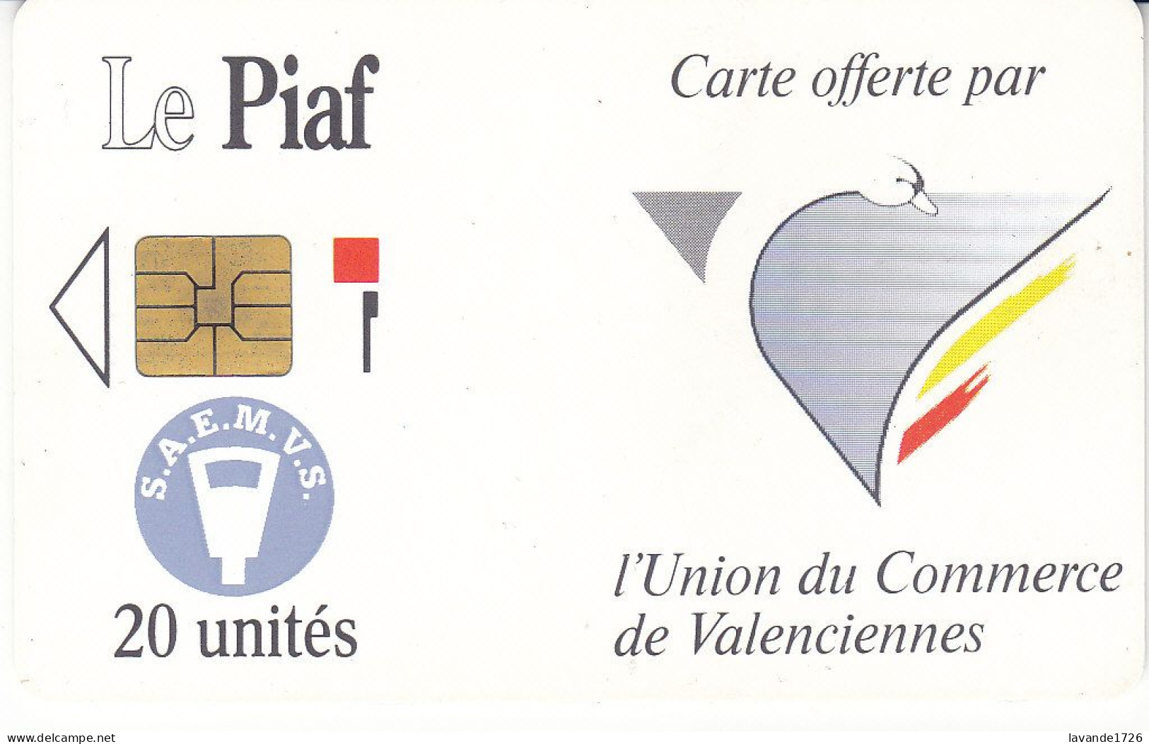 PIAF De VALENCIENNES   20 UNITES   Date 10.1992    2000 Ex - Cartes De Stationnement, PIAF