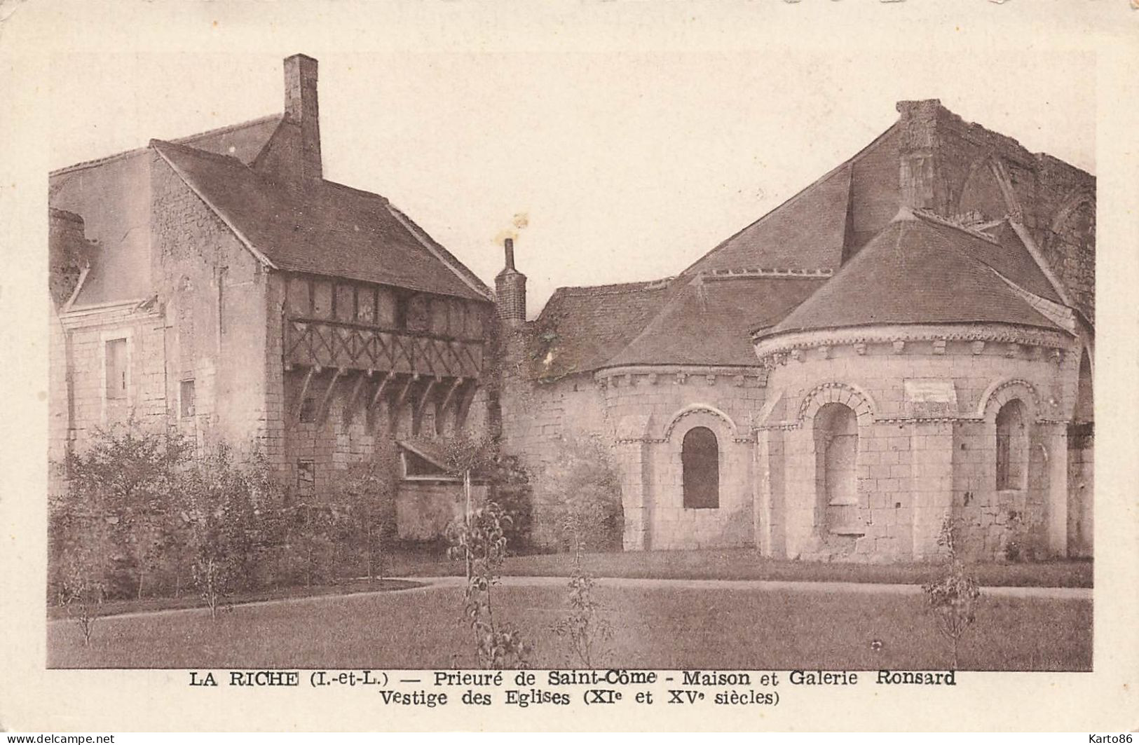 La Riche * Prieuré De St Côme , Maison Et Galerie Ronsard * Vestige Des églises - La Riche