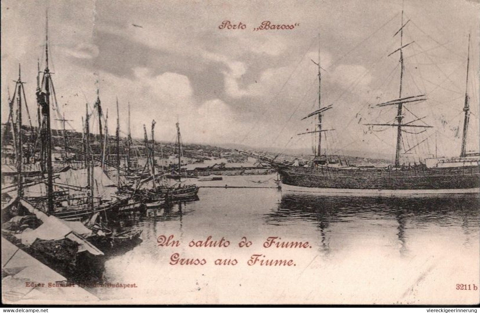 ! 1899 Alte Ansichtskarte, Gruss Aus Fiume,  Porto Baross, Segelschiff, Un Saluto Do Fiume - Croatia