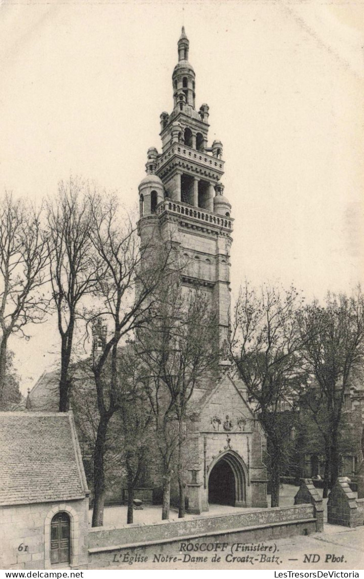 FRANCE - Roscoff - L'église Notre-Dame De Croatz-Bartz - Carte Postale Ancienne - Roscoff