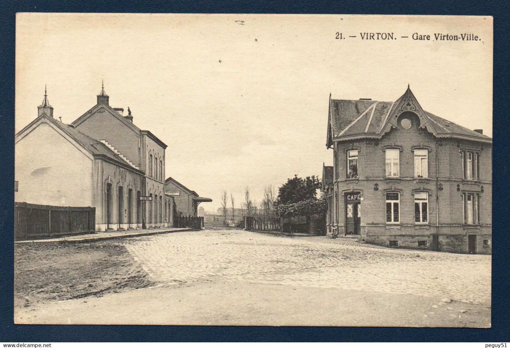 Virton. Gare De Virton-Ville. Entrée. Dépôt De Marchandises. Café-Tabacs. Ligne 155 Marbehan-Ecouviez ( 1873) - Virton