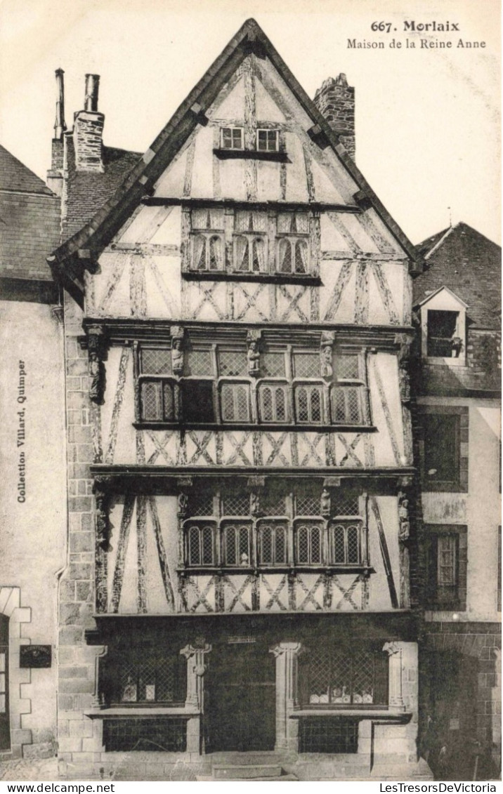 FRANCE - Morlaix - Maison De La Reine Anne - Carte Postale Ancienne - Morlaix