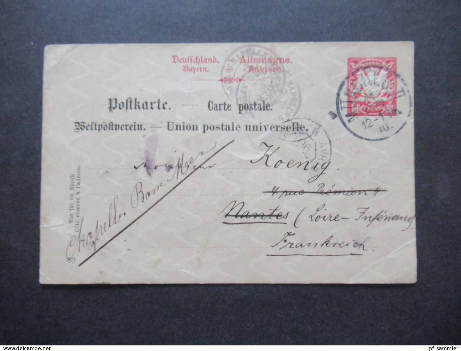 AD Bayern 1890 Ganzsache Weltpostverein UPU München Nantes Frankreich Und Weitergeleitet - Entiers Postaux