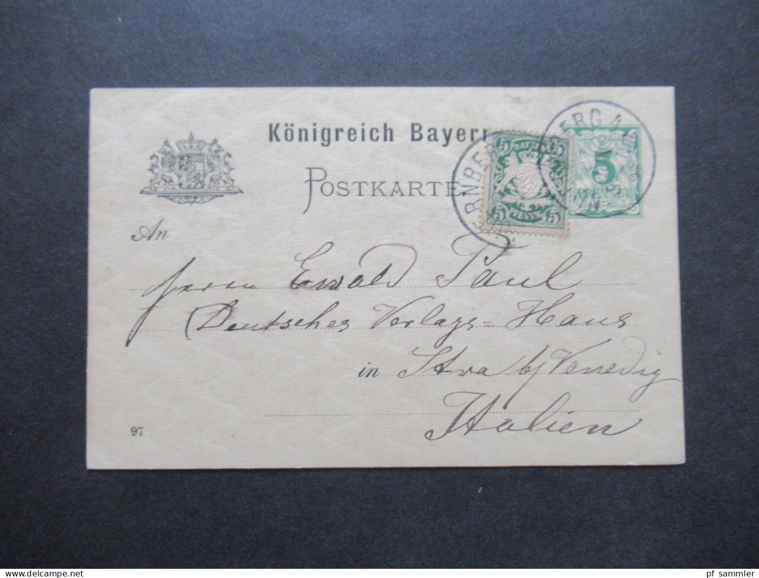 AD Bayern 1897 Ganzsache Mit 5 Pfennig Zusatzfrankatur Als Auslands PK UPU Nach Italien / Venedig - Postwaardestukken