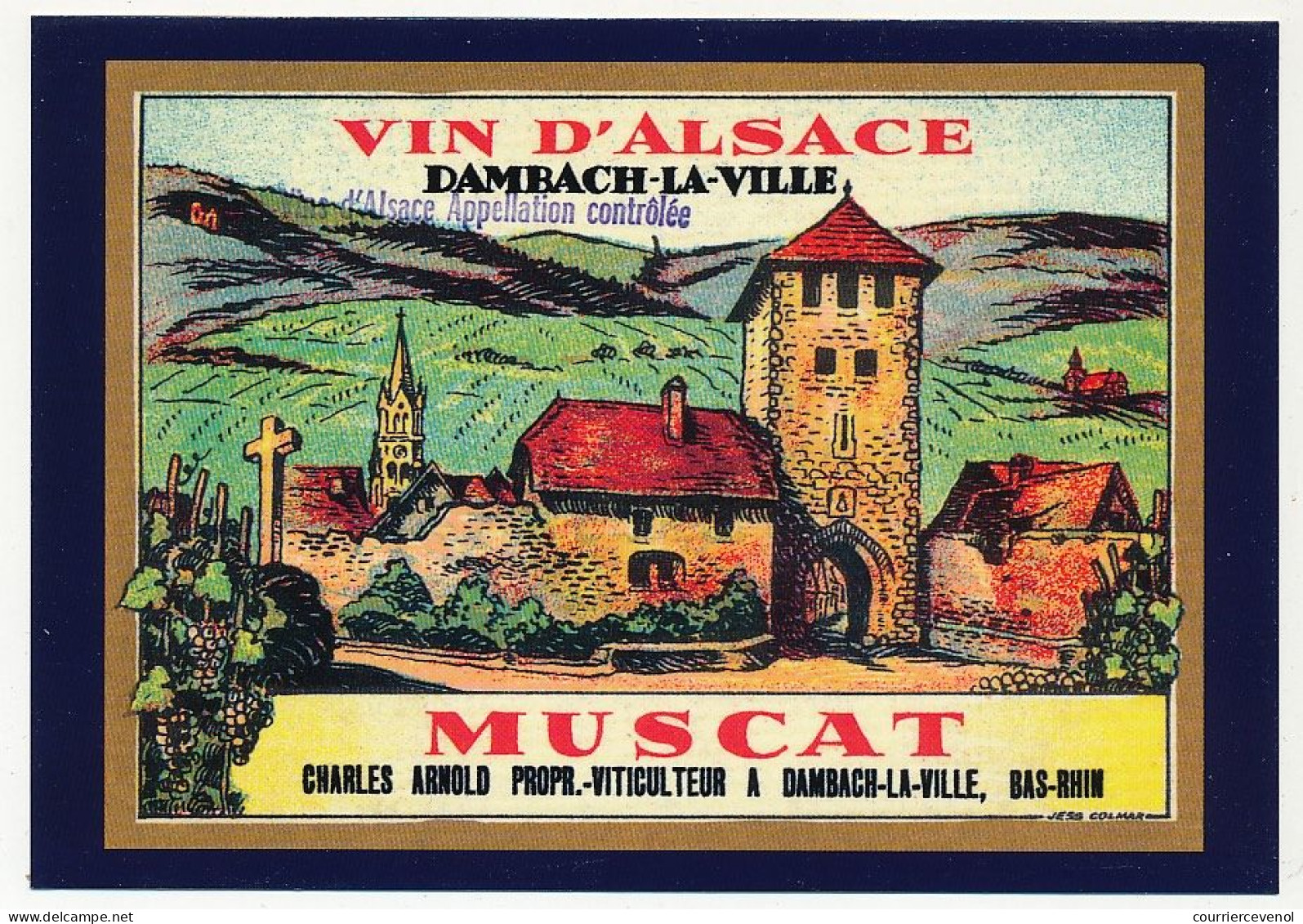 CPM - DAMBACH-LA-VILLE (Bas-Rhin) - Reproduction D'une étiquette MUSCAT - Charles Arnold - Dambach-la-ville