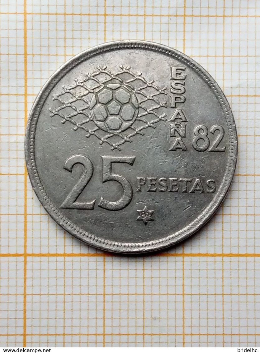 Espagne Juan Carlos 1er 25 Pesetas 1982 - 25 Pesetas Coupe Du Monde - 100 Pesetas