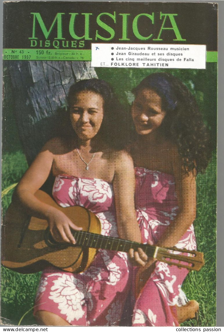 Revue Mensuelle, MUSICA Disques, Oct.1957, N° 43, 48 Pages, Folklore Tahitien, Frais Fr 4.00e - Music