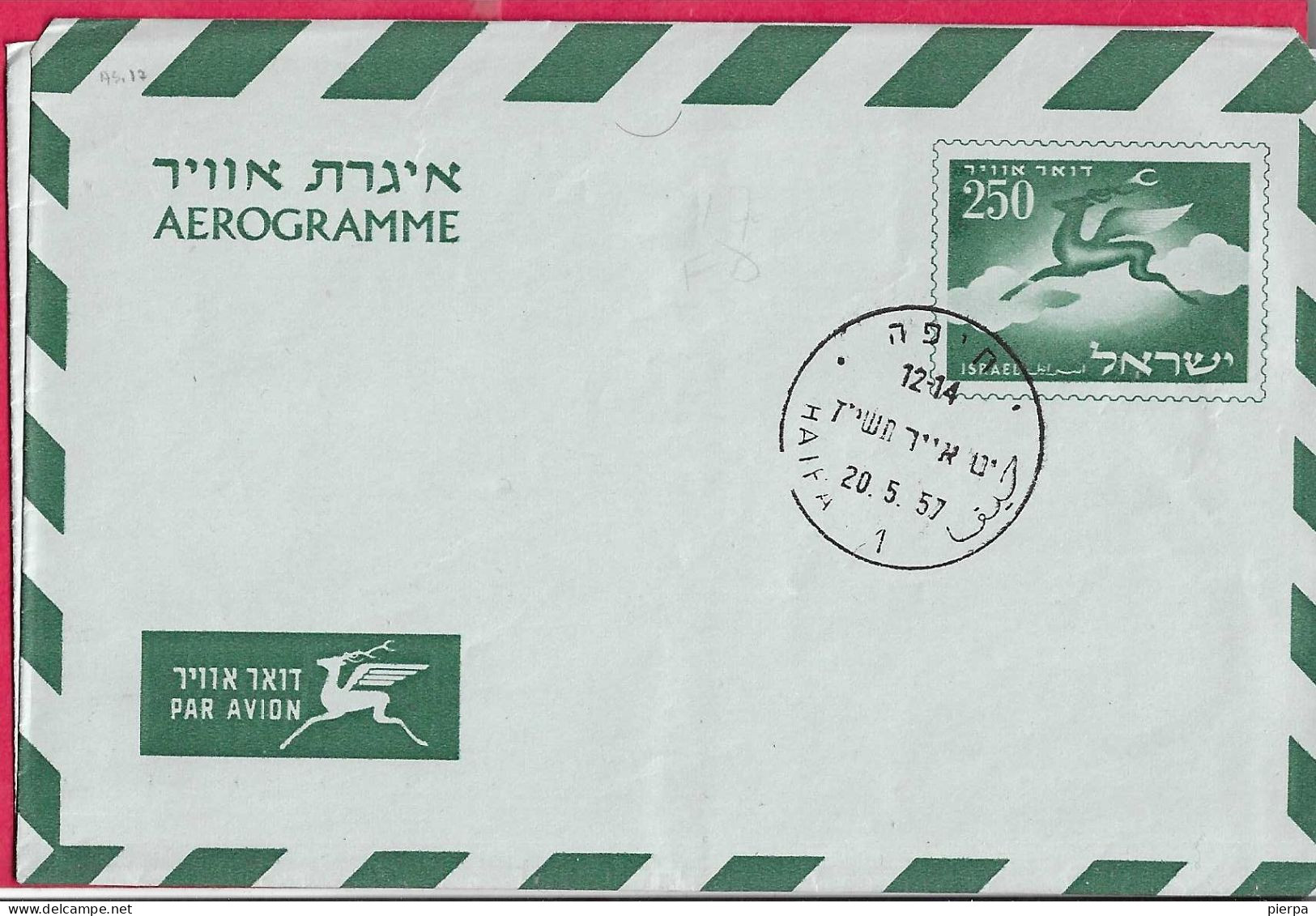 ISRAELE - INTERO AEROGRAMMA 250 - ANNULLO "HAIFA *20.5.57* - Airmail