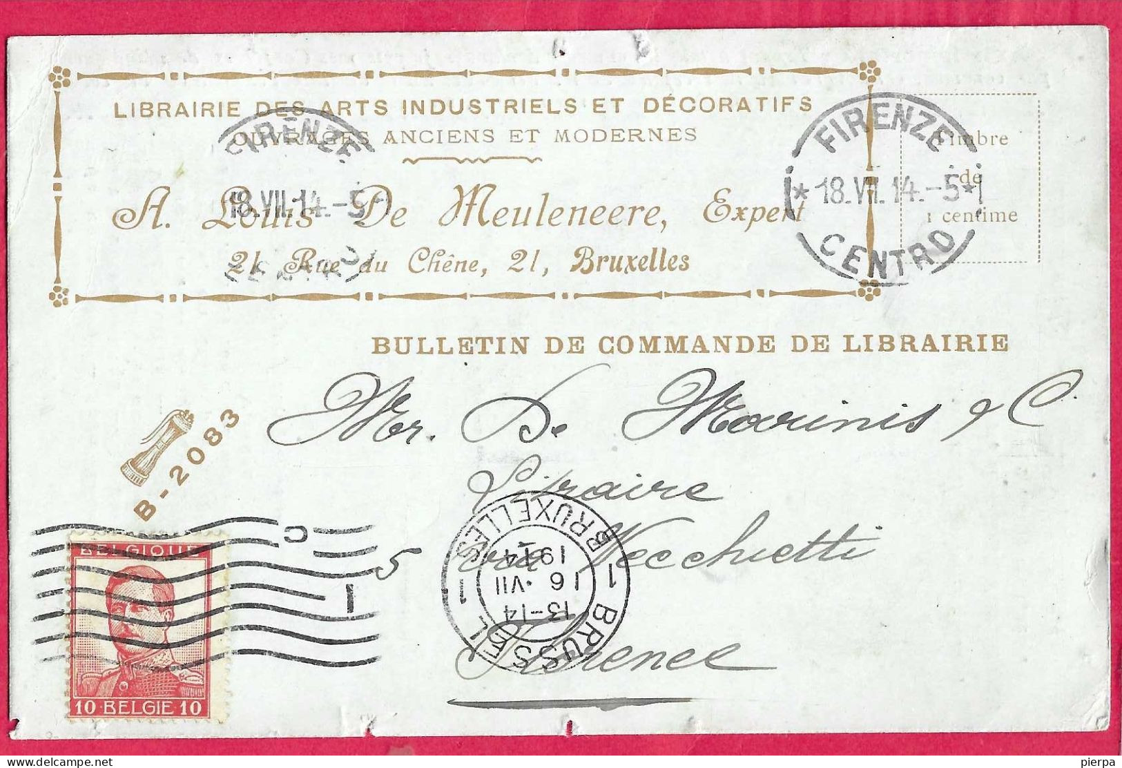 BELGIO - CEDOLA DI COMMISSIONE LIBRARIA DA BRUSSEL *16.VII 1914* - ANNULLO A 7 LINEE ONDULATE CON NUMERO E LETTERA "C" - Balkstempels: Distributiekantoren