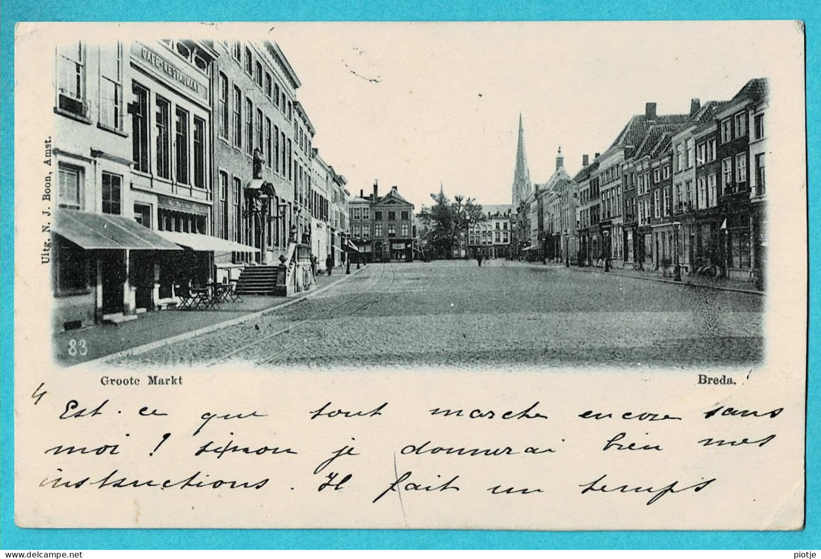 * Breda (Noord Brabant - Nederland) * (Uitg N.J. Boon) Grote Markt, Grand'Place, Straatzicht, Café Restaurant, Unique - Breda